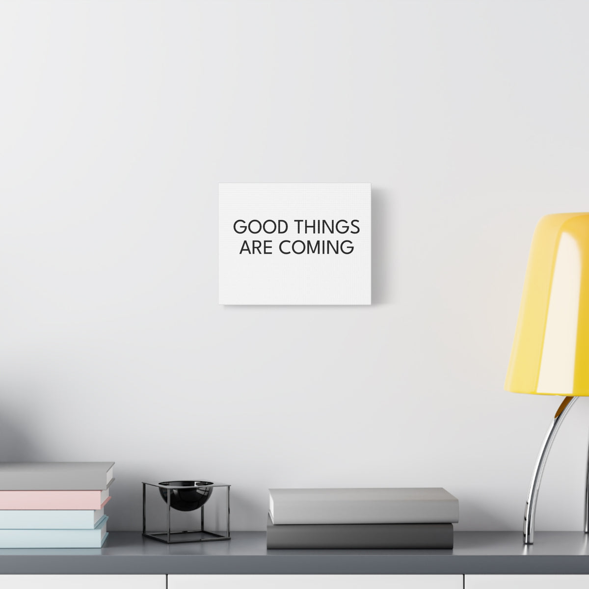 Good Things Are Coming Matte Canvas Wall Art
