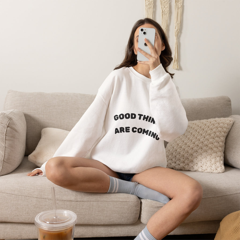 Good Things Are Coming Crewneck Sweatshirt